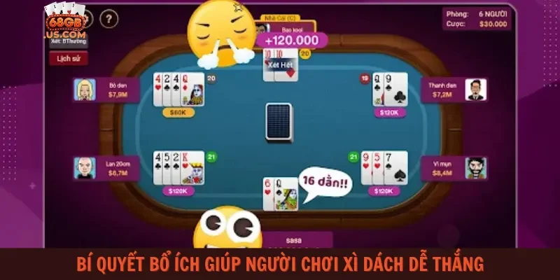 Bí quyết bổ ích giúp người chơi xì dách dễ thắng